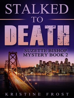 cover image of Stalked to Death